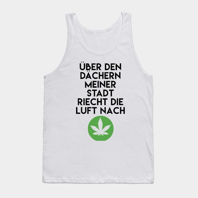 Über Den Dächern Meiner Stadt Riecht Die Luft Nacht Tank Top by deificusArt